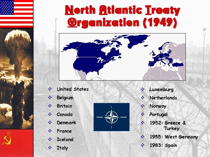 North Atlantic Treaty Organization (1949) v United States v Luxemburg v Belgium v Netherlands