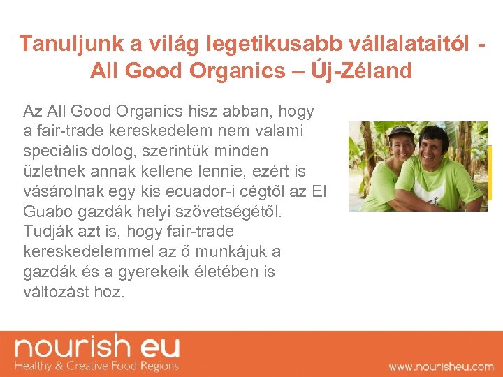 Tanuljunk a világ legetikusabb vállalataitól - All Good Organics – Új-Zéland Az All Good