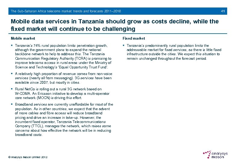 41 The Sub-Saharan Africa telecoms market: trends and forecasts 2011– 2016 Mobile data services