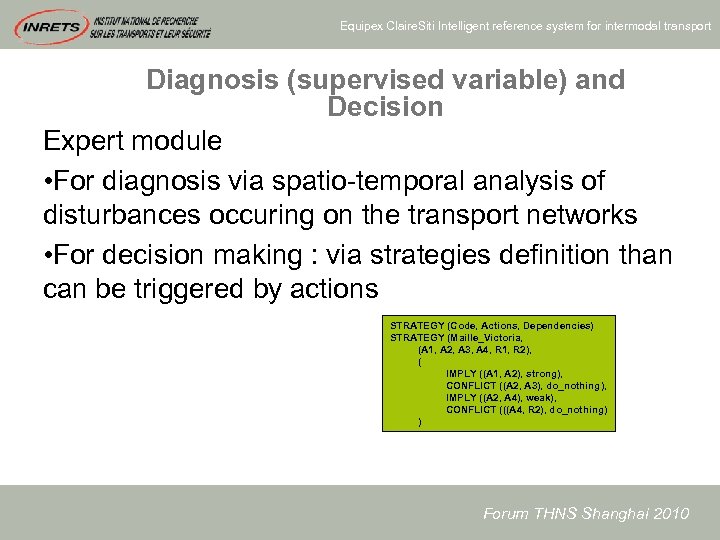 Equipex Claire. Siti Intelligent reference system for intermodal transport Diagnosis (supervised variable) and Decision