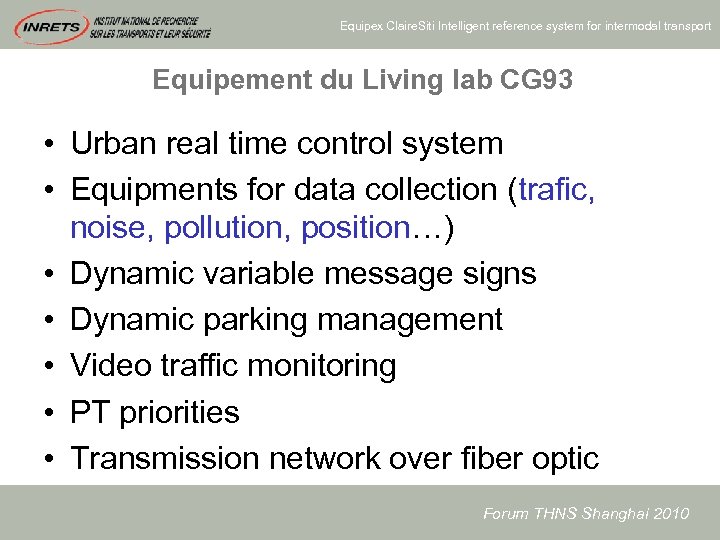 Equipex Claire. Siti Intelligent reference system for intermodal transport Equipement du Living lab CG