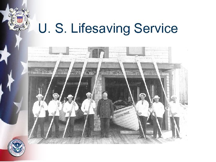 U. S. Lifesaving Service 