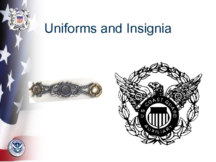 Uniforms and Insignia 