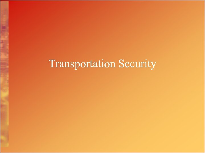 Transportation Security 
