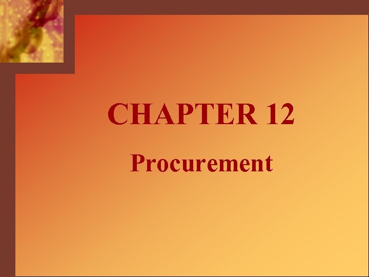 CHAPTER 12 Procurement 