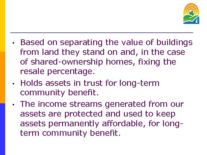  • • • Based on separating the value of buildings from land they