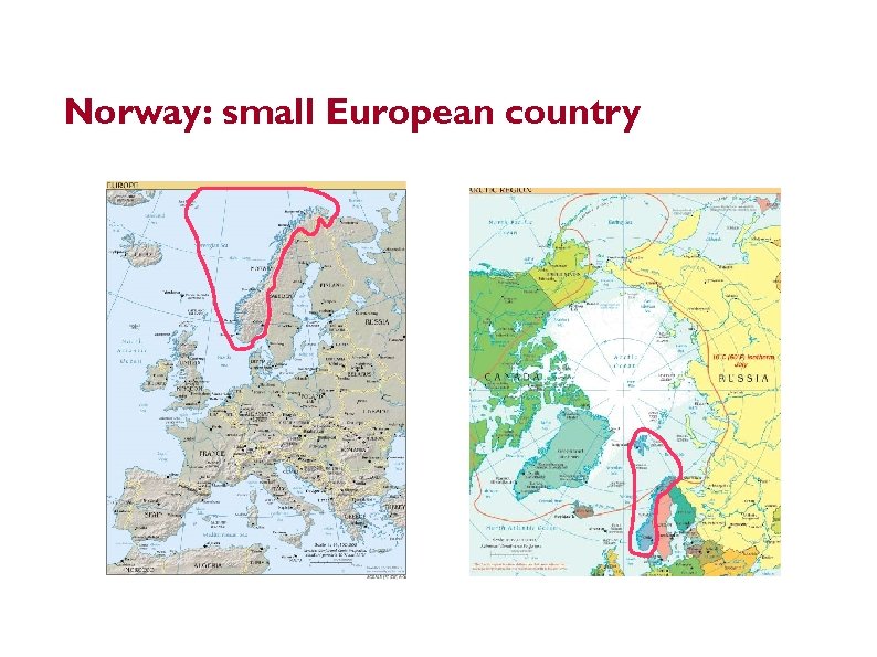 Norway: small European country 3 