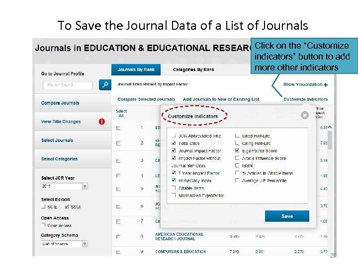 To Save the Journal Data of a List of Journals Click on the “Customize
