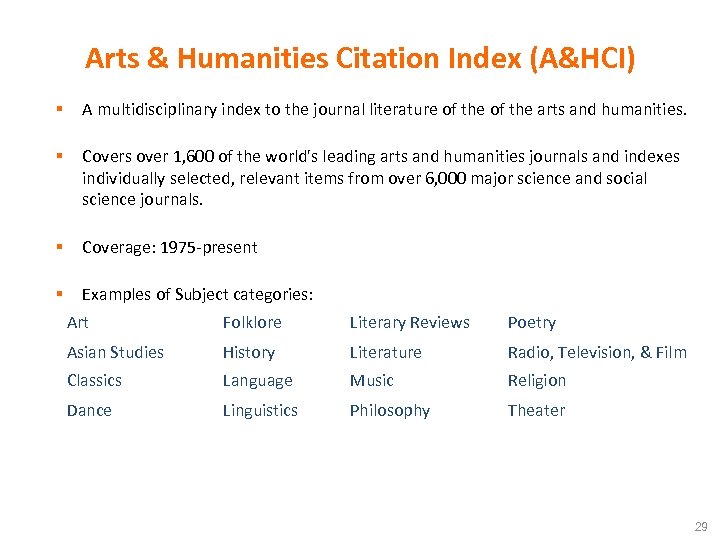 Arts & Humanities Citation Index (A&HCI) § A multidisciplinary index to the journal literature