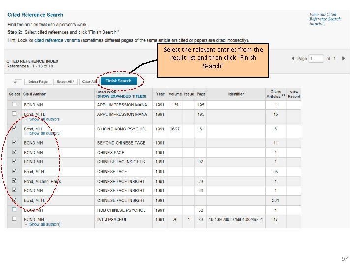 Select the relevant entries from the result list and then click 