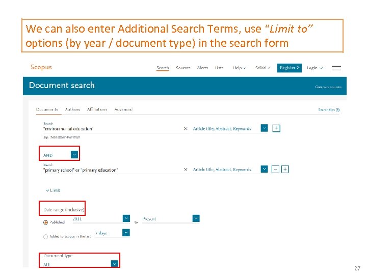 We can also enter Additional Search Terms, use “Limit to” options (by year /