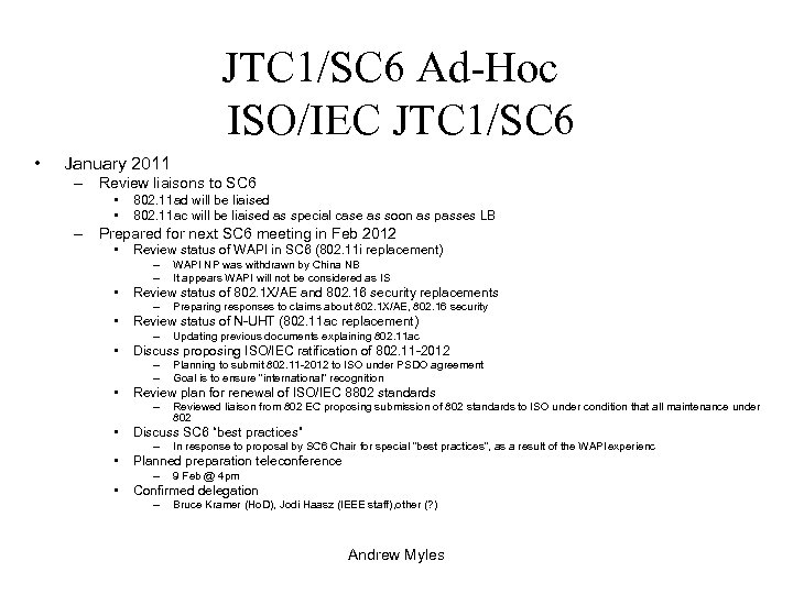 JTC 1/SC 6 Ad-Hoc ISO/IEC JTC 1/SC 6 • January 2011 – Review liaisons