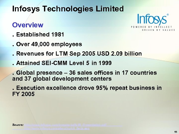 Infosys Technologies Limited Overview . Established 1981. Over 49, 000 employees. Revenues for LTM