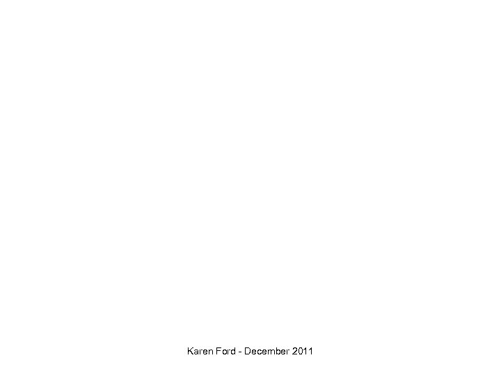 Karen Ford - December 2011 