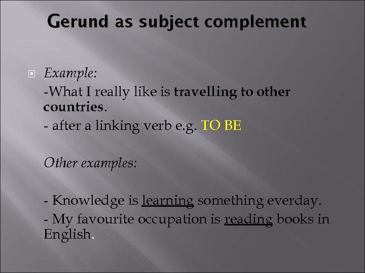 GERUNDS AND INFINITIVES TUTORIAL What Are Gerunds