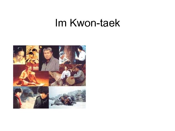 Im Kwon-taek 