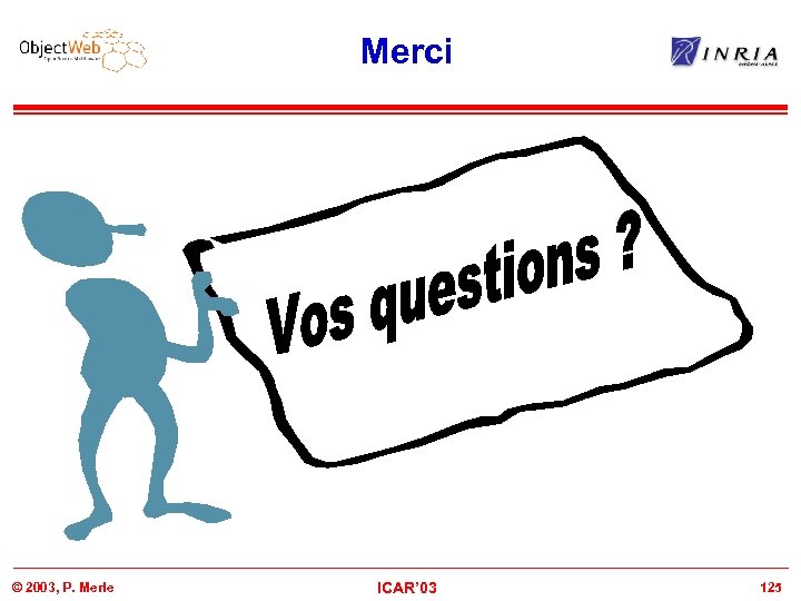 Merci © 2003, P. Merle ICAR’ 03 125 