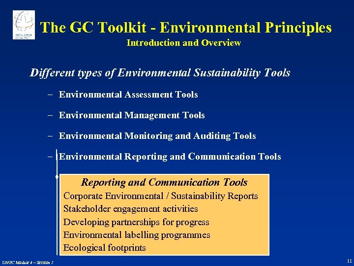  The GC Toolkit - Environmental Principles Introduction and Overview Different types of Environmental