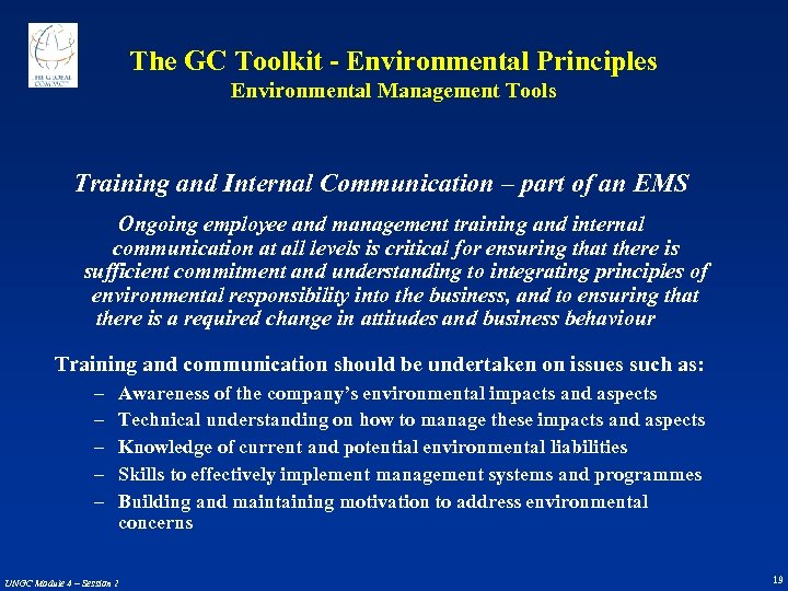 The GC Toolkit - Environmental Principles Environmental Management Tools Training and Internal Communication –