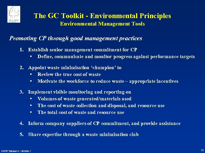 The GC Toolkit - Environmental Principles Environmental Management Tools Promoting CP through good management