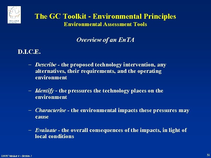 The GC Toolkit - Environmental Principles Environmental Assessment Tools Overview of an En. TA