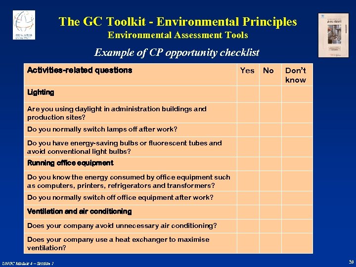 The GC Toolkit - Environmental Principles Environmental Assessment Tools Example of CP opportunity checklist