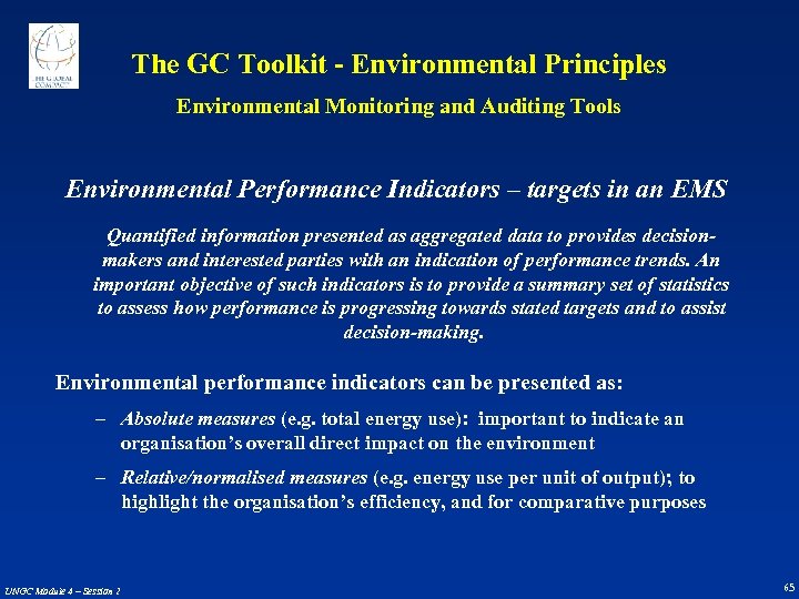 The GC Toolkit - Environmental Principles Environmental Monitoring and Auditing Tools Environmental Performance Indicators