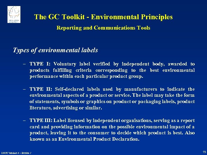 The GC Toolkit - Environmental Principles Reporting and Communications Tools Types of environmental labels