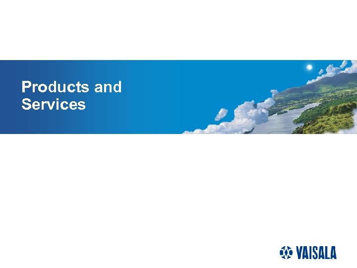 Products and Services 