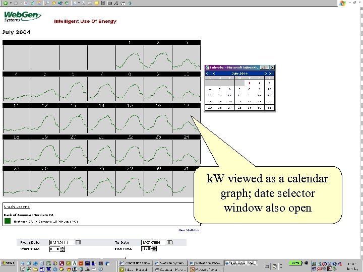 k. W viewed as a calendar graph; date selector window also open 