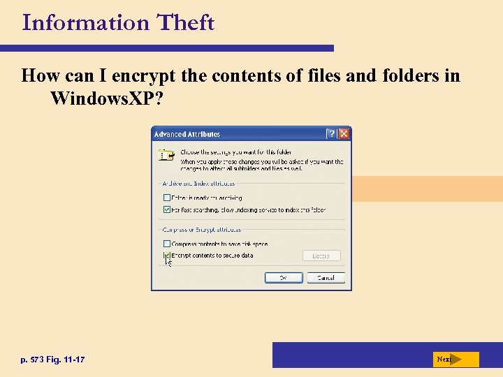 Information Theft How can I encrypt the contents of files and folders in Windows.