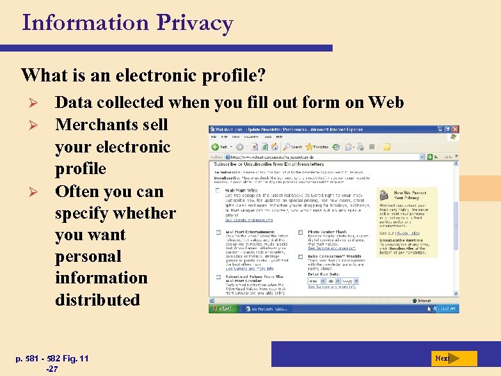 Information Privacy What is an electronic profile? Ø Ø Ø Data collected when you