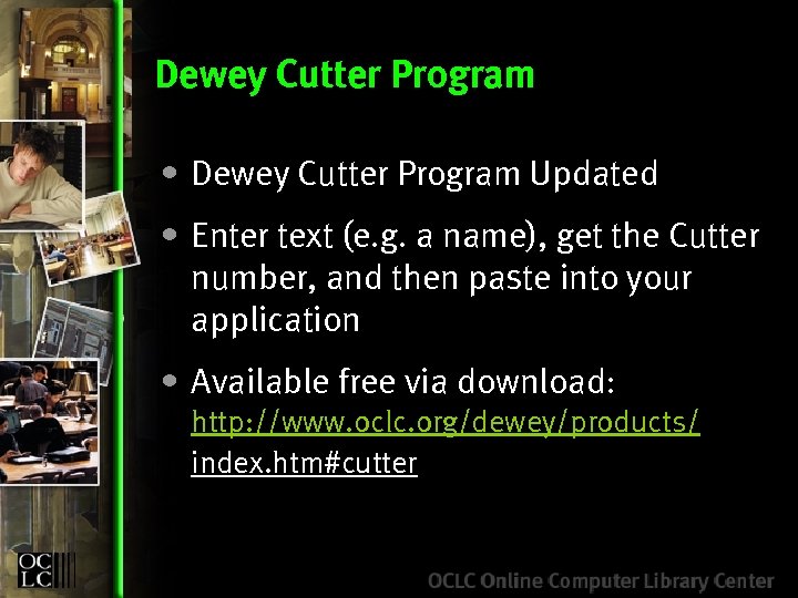 Dewey Cutter Program • Dewey Cutter Program Updated • Enter text (e. g. a