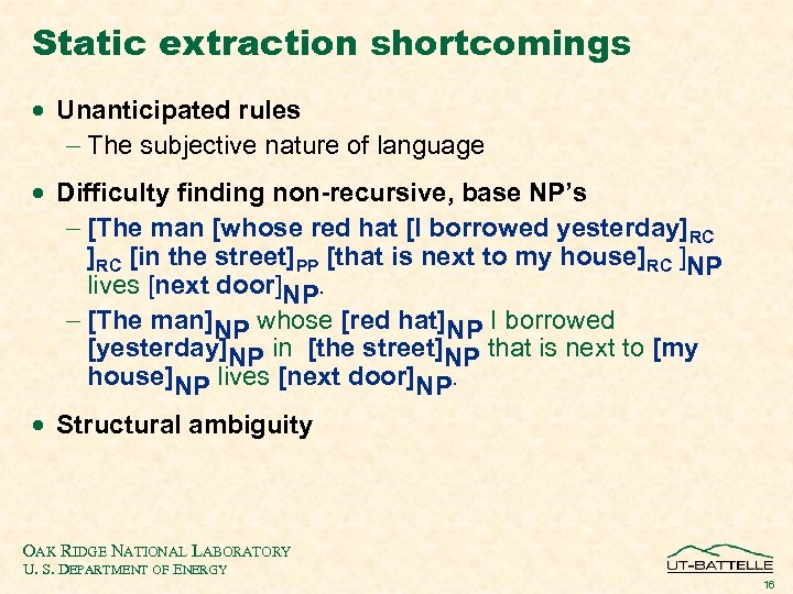 Static extraction shortcomings · Unanticipated rules - The subjective nature of language · Difficulty