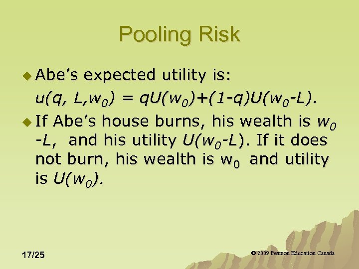 Chapter 17 Choice Making Under Uncertainty 17 1