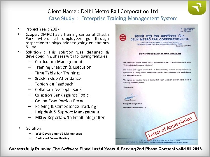 Client Name : Delhi Metro Rail Corporation Ltd Case Study : Enterprise Training Management