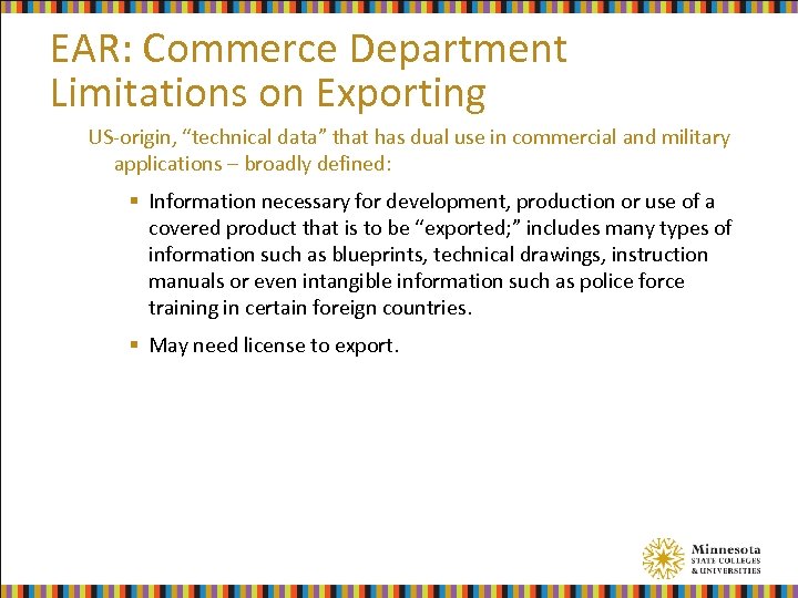EAR: Commerce Department Limitations on Exporting US-origin, “technical data” that has dual use in