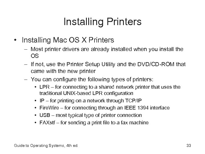 Installing Printers • Installing Mac OS X Printers – Most printer drivers are already