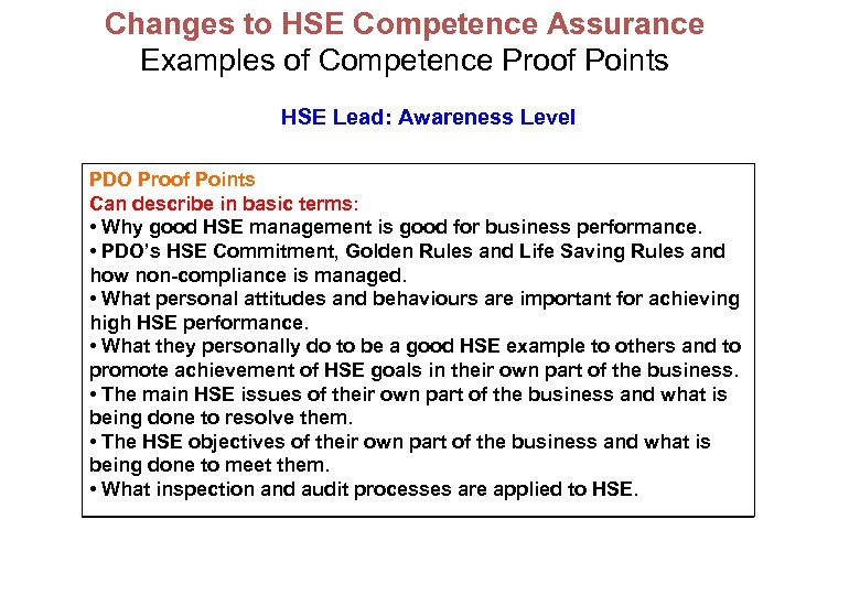 Changes to HSE Competence Assurance Examples of Competence Proof Points HSE Lead: Awareness Level