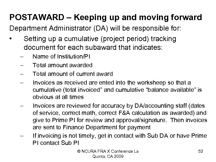 POSTAWARD – Keeping up and moving forward Department Administrator (DA) will be responsible for: