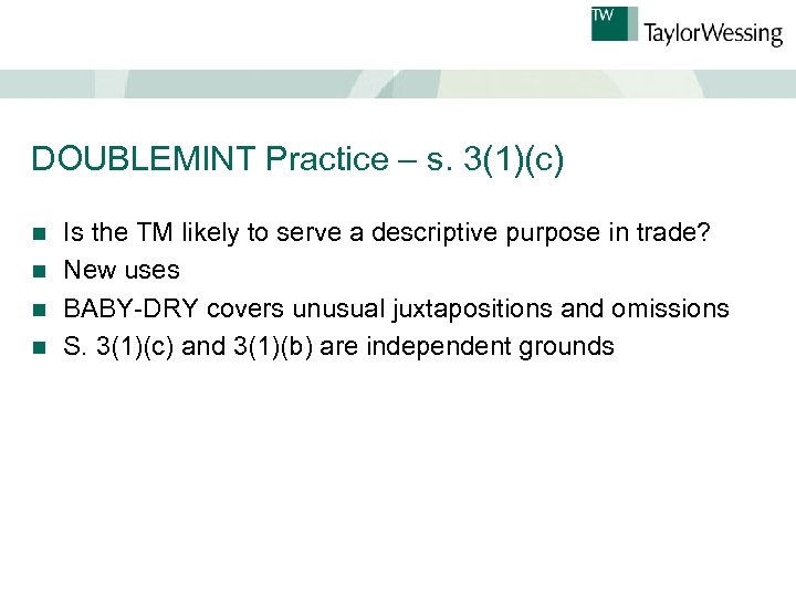 DOUBLEMINT Practice – s. 3(1)(c) Is the TM likely to serve a descriptive purpose