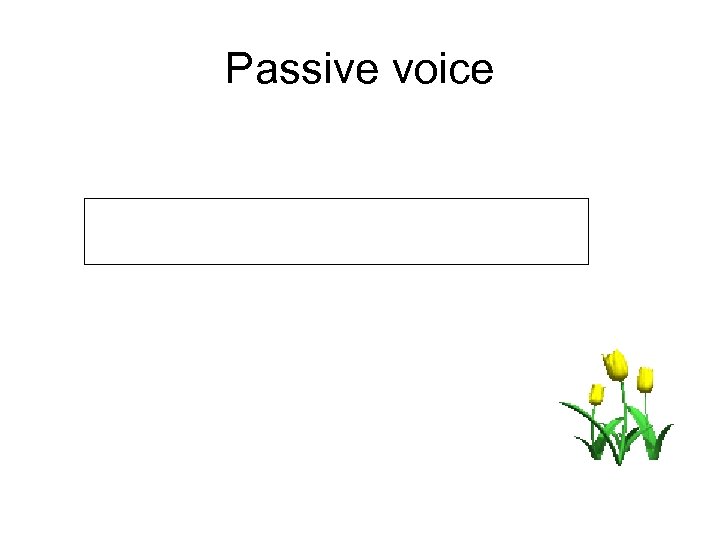 Passive voice 