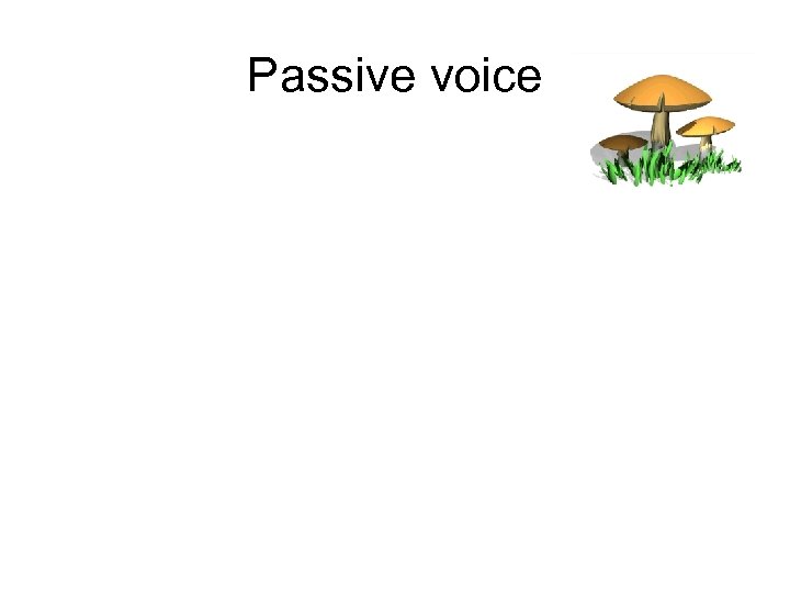 Passive voice 