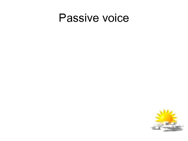 Passive voice 