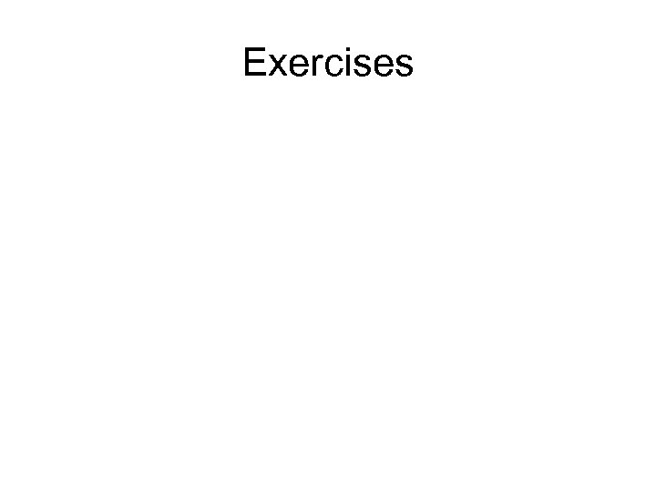 Exercises 