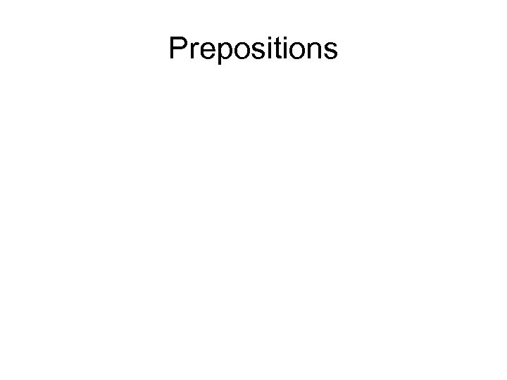 Prepositions 