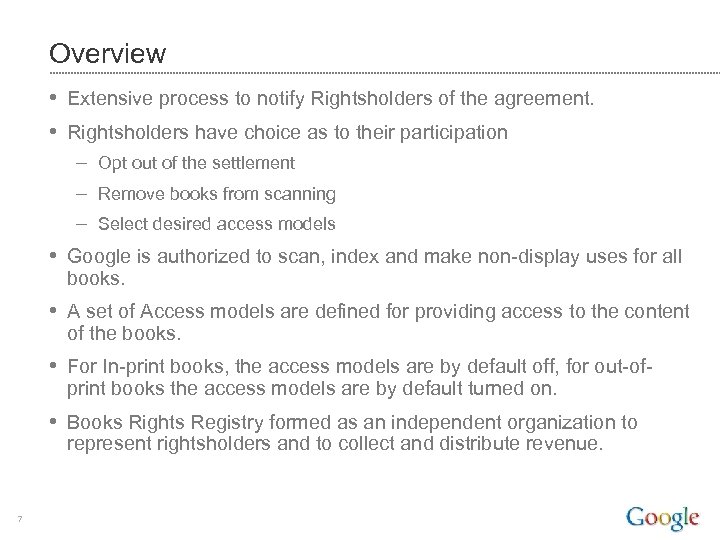 . Do not distribute. Overview • Extensive process to notify Rightsholders of the agreement.