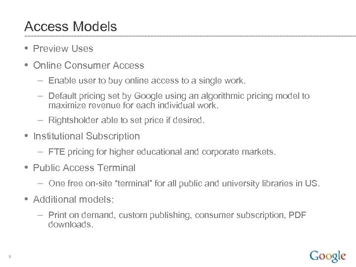 . Do not distribute. Access Models • Preview Uses • Online Consumer Access –
