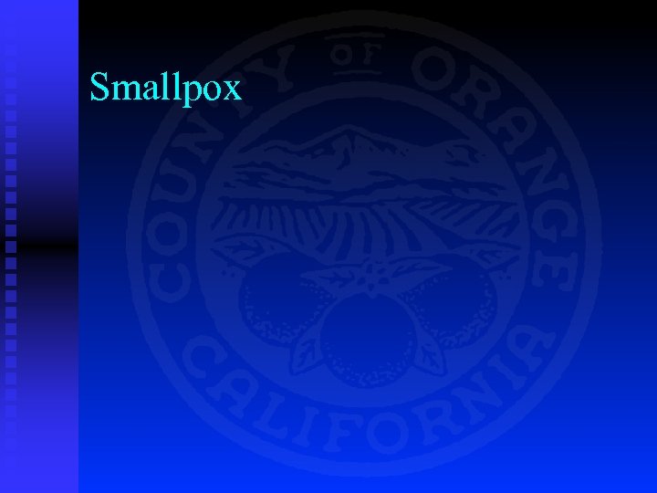 Smallpox 