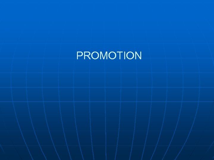 PROMOTION 